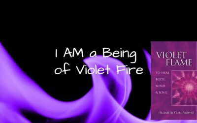 I AM a Being of Violet Fire